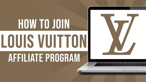 louis vuitton affiliate program join|Louis Vuitton affiliate portal.